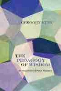 Enlarge image Cover: The Pedagogy of Wisdom - Northwestern University Press