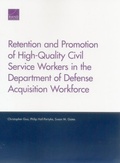 Cover: Retention and Promotion of High-Quality Civil Service Workers in the Department of Defense Acquisition Workforce - RAND