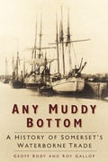 Cover: Any Muddy Bottom - The History Press Ltd