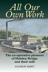 Abbildung von: All Our Own Work - The Merlin Press Ltd