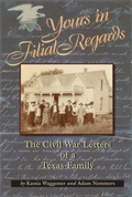 Cover: Yours in Filial Regard - Texas Christian University Press