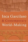 Cover: Inca Garcilaso and Contemporary World-Making - University of Pittsburgh Press