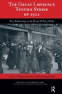 Cover: The Great Lawrence Textile Strike of 1912 - Baywood Publishing Company Inc