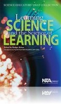 Cover: Learning Science and the Science of Learning - National Science Teachers Association