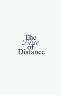 Cover: The Blue of Distance - Aspen Art Museum,US