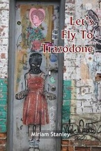 Enlarge image Cover: Let's Fly To Trazodone - Rogue Scholars Press