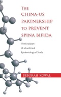 Cover: The China-US Partnership to Prevent Spina Bifida - Vanderbilt University Press