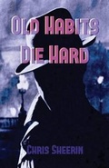 Cover: Old Habits Die Hard - Dark Wolf Press