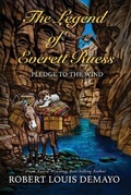 Cover: Pledge to the Wind, the Legend of Everett Ruess - Wayward Publishing