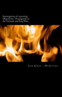 Abbildung von: Reporting Objectivity During Vietnam and Iraq Wars - Rainbow Publishing Enterprises