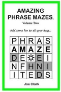 Cover: Amazing Phrase Mazes - Vol 2 - Two Suns Press