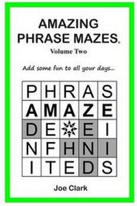 Enlarge image Cover: Amazing Phrase Mazes - Vol 2 - Two Suns Press