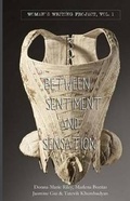 Cover: Between Sentiment & Sensation - Red Paint Hill Publishing