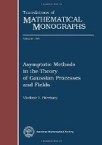 Enlarge image Cover: Asymptotic Methods in the Theory of Gaussian Processes and Fields - American Mathematical Society