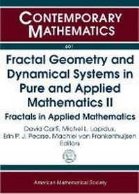 Enlarge image Cover: Fractal Geometry and Dynamical Systems in Pure and Applied Mathematics II - American Mathematical Society