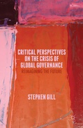 Cover: Critical Perspectives on the Crisis of Global Governance - Palgrave Macmillan