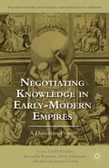Cover: Negotiating Knowledge in Early Modern Empires - Palgrave MacMillan