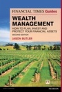 Cover: Financial Times Guide to Wealth Management, The - Pearson FT Press