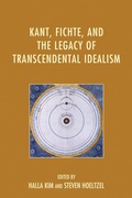 Cover: Kant, Fichte, and the Legacy of Transcendental Idealism - Lexington Books