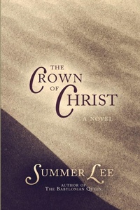 Enlarge image Cover: The Crown of Christ - Lulu.com