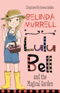 Cover: Lulu Bell and the Magical Garden - Frederick Warne