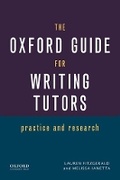 Cover: The Oxford Guide for Writing Tutors - Oxford University Press Inc