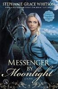 Enlarge image Cover: Messenger By Moonlight - FaithWords