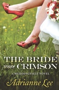 Cover: The Bride Wore Crimson - Forever