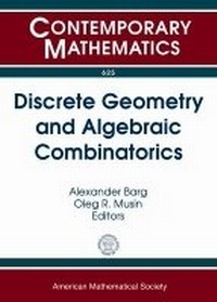 Enlarge image Cover: Discrete Geometry and Algebraic Combinatorics - American Mathematical Society