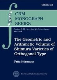 Enlarge image Cover: The Geometric and Arithmetic Volume of Shimura Varieties of Orthogonal Type - American Mathematical Society