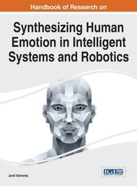 Enlarge image Cover: Handbook of Research on Synthesizing Human Emotion in Intelligent Systems and Robotics - Idea Group,U.S.