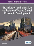 Cover: Urbanization and Migration as Factors Affecting Global Economic Development - Idea Group,U.S.
