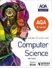 Enlarge image Cover: AQA A level Computer Science - Hodder Education
