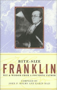 Abbildung von: Bite-Size Franklin - Thomas Dunne Books