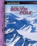 Cover: The Race to the South Pole - Gareth Stevens Publishing