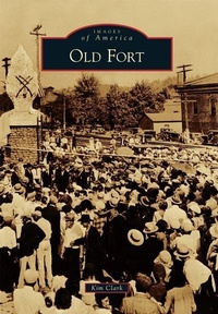 Enlarge image Cover: Old Fort - Arcadia Publishing (SC)