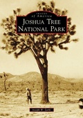 Cover: Joshua Tree National Park - Arcadia Publishing (SC)