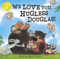 Cover: We Love You, Hugless Douglas! - Hodder Children's Books