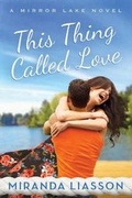 Cover: This Thing Called Love - Montlake Romance