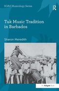 Cover: Tuk Music Tradition in Barbados - Routledge