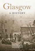 Cover: Glasgow A History - Amberley Publishing