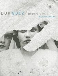 Enlarge image Cover: Dor Guez - Rose Art Museum