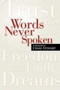 Cover: Words Never Spoken - Impeccable Works, LLC.