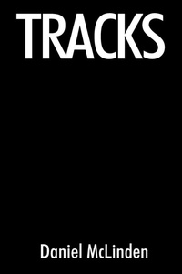 Enlarge image Cover: Tracks - Outskirts Press