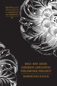 Abbildung von: BAG - Bay Area German Linguistic Fieldwork Project - Peter Lang Verlag