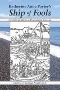 Enlarge image Cover: Katherine Anne Porter's Ship of Fools - University of North Texas Press,U.S.