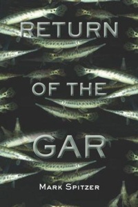 Enlarge image Cover: Return of the Gar - University of North Texas Press,U.S.