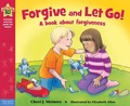 Cover: Forgive and Let Go! - Free Spirit Publishing Inc.,U.S.