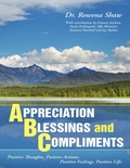 Cover: A Ppreciation B Lessings and C Omplements: Positive Thoughts. Positive Actions. Positive Feelings. Positive Life - Lulu Publishing Services