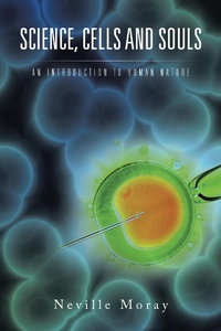 Enlarge image Cover: Science, Cells and Souls - AuthorHouse UK